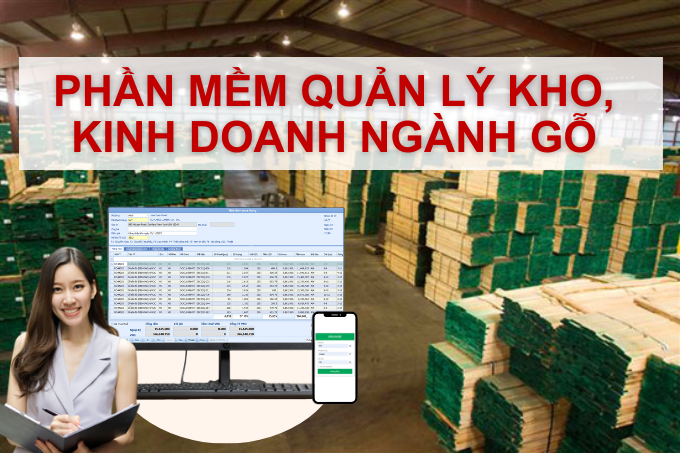 Phần Mềm Quản Lý Kho, Kinh Doanh Ngành Gỗ